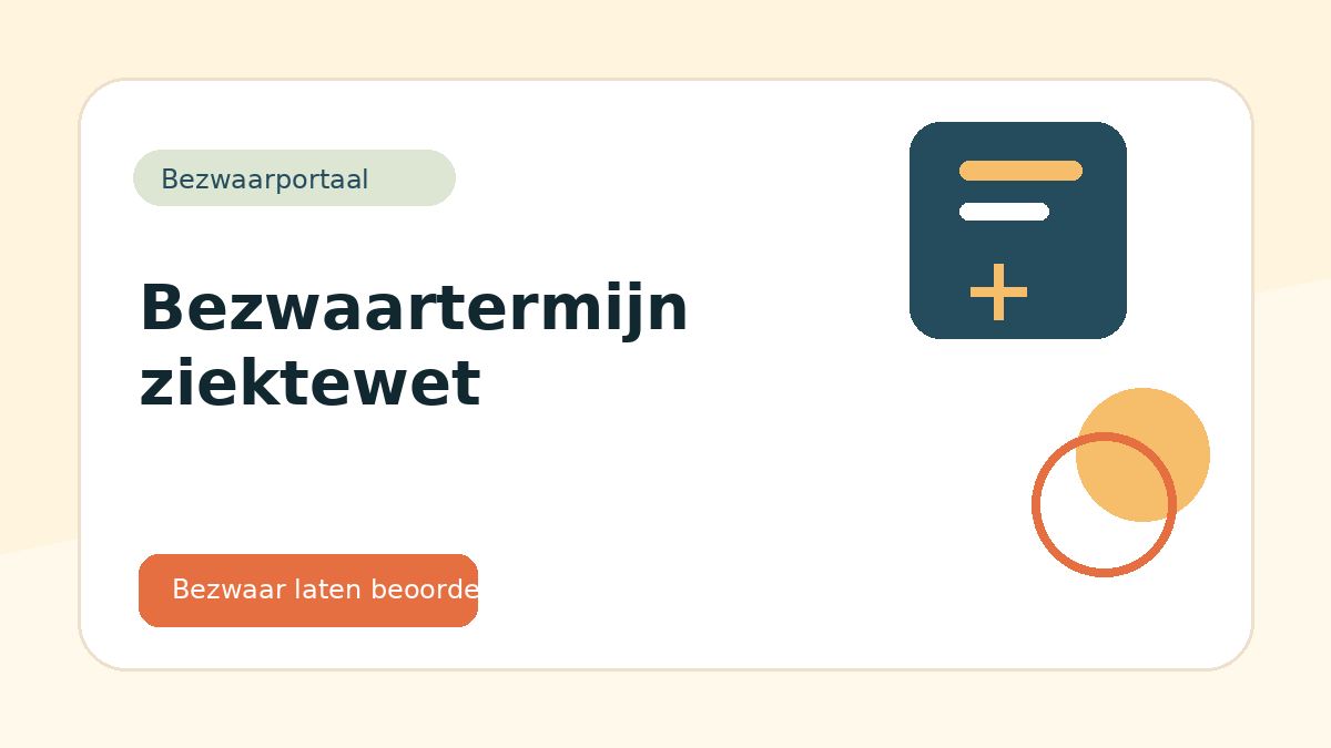 bezwaartermijn Ziektewet